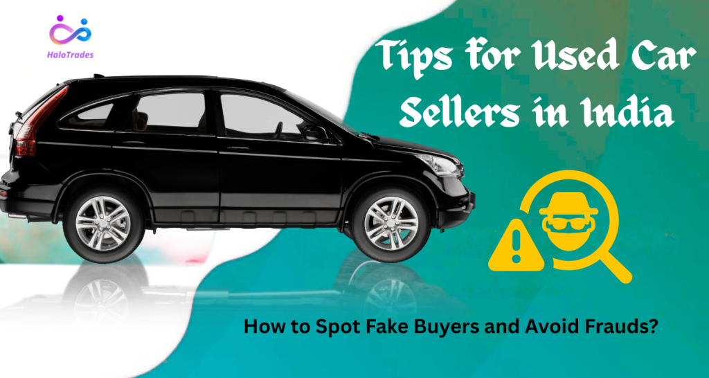 How to Spot Fake Buyers and Avoid Frauds? Tips For Sellers by https://www.halotrades.com/