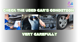 Check the Car's Condition Very Carefully by https://www.halotrades.com/